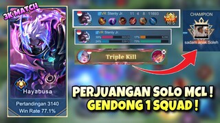 PERJUANGAN SOLO MCL ! PAKE HAYABUSA DI FINAL AUTO GENDONG 1 SQUAD ! Mobile Legends !