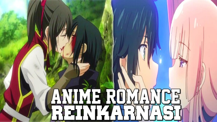 Top 10 Anime Romance Reinkarnasi Yang Wajib Kamu Tonton