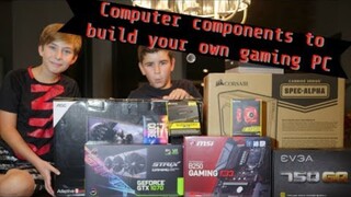 Computer Components  Parts for Building your own Gaming PC