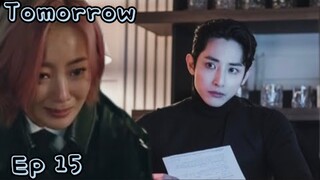 Tomorrow Kdrama Ep. 15 • Lee Soo Hyuk Knows Fact About Kim Hee Sun #내일