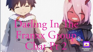 darling in the franxx group chat pt 2