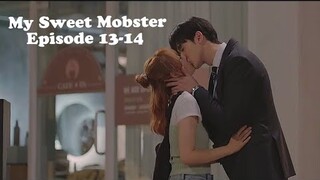 My Sweet Mobster Review🧁lEpisode 13-14 #mysweetmobster#kdrama #kdramareview