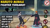 Keren Game Naruto Mobile Fighter Offline Tanpa Login Akun Terbaru 2024