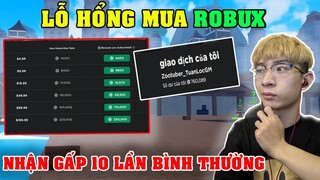 Phát Hiện Lỗ Hổng Chỉ 10000 VNĐ Bug Được Gấp 4 Lần Nạp Robux Trong Roblox