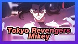 Tokyo Revengers|[Bankai][Epic Complication] Mikey