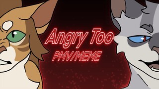 • Angry Too • Warrior Cats Ashfur/Squirrelflight • PMV/Meme