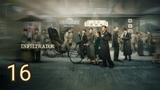 🇨🇳 The Infiltrator (2023) Episode 16 (Eng Sub)