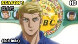Hajime no Ippo Season 3 - Episode 16 (Sub Indo) 720p HD