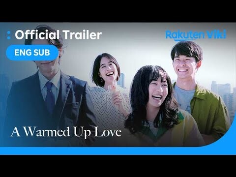 A Warmed Up Love | TRAILER | Mori Nana, Tomoya Nakamura