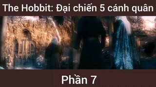 The Hobbit: Đại chiến 5 cánh quân phần 7