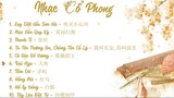 List Nhạc Cổ Phong Trung Quốc P2 Nhạc Trung Quốc 16