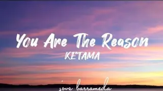 Ketama - You Are The Reason (Jovs Barrameda lyrics cover)