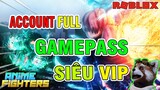 Sự Bá Đạo Của Account Full GAMEPASS Trong Anime Fighters Simulator Cân Cả Bản Đồ Chỉ Với 10 Phút