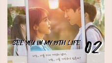 󾓮이번 생도 잘 부탁해 SEE YOU IN MY 19TH LIFE EP 2 ENG SUB