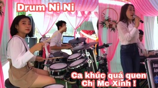 Một Ca Khúc Quen Thuộc Của Chị Mc NiNa Xinh | Drum Cam Ni Ni