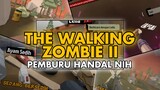 Pemburu Handal Meratakan Semua Zombie  - THE WALKING ZOMBIE II