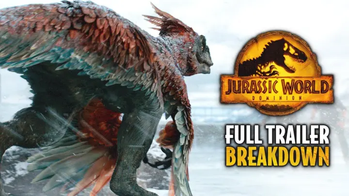 Dominion Trailer Breakdown! New Dinosaurs Revealed + Full Jurassic World 3 Trailer Analysis