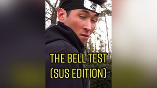 The Bell Test (Sus Edition) anime naruto kakashi sus manga fy