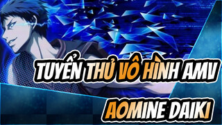 Tuyển thủ vô hình|Kinh Điển| Quái thú xanh - Aomine Daiki