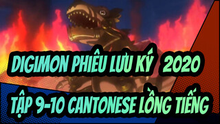 [Digimon phiêu lưu ký: (2020)] Tập 9-10 Cantonese lồng tiếng, Bản TVB_B