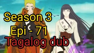 Episode 71 / Season 3 @ Naruto shippuden @ Tagalog dub