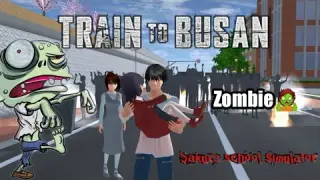 TRAIN TO BUSAN [SHORT VIDEO] || SAKURA SCHOOL SIMULATOR Version
