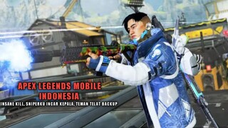 Insane Kill, Sniperku Incar Kepala, Teman Telat Backup | Apex Legends Mobile - INDONESIA