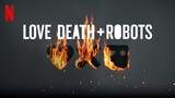 Love Death and Robots Season 1 Ep 10