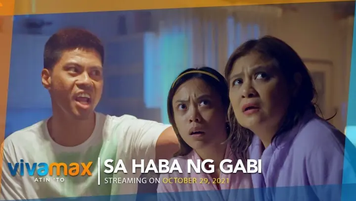 Sa Haba Ng Gabi | Official Trailer | Streaming on Vivamax this October 29!