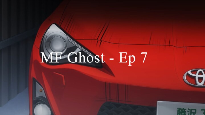MF Ghost - Ep 7