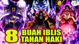 8 Buah Iblis Unik Yang Tahan Dari Kekuatan Haki One Piece