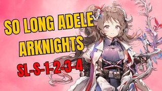 So Long Adele SL-S-1-2-3-4 Arknights