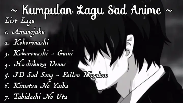 Kumpulan Lagu Sad Anime