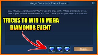 MEGA DIAMONDS EVENT NEW TRICKS TO WIN!! | MOBILE LEGENDS 2021