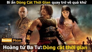 [Review Phim] Hoàng tử Ba Tư: Dòng cát thời gian | Cu Sút Review