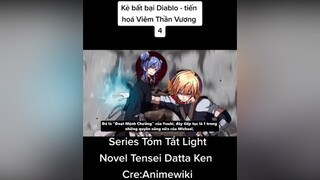 Viêm Thần Vương 4 Anime tomtatanime TenseiSlimeDattaKen chuyensinhthanhslime xuhuong