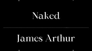 Naked by James Arthur (short cover)