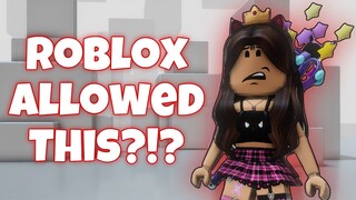 ROBLOX ALLOWED THIS?!?! 😳