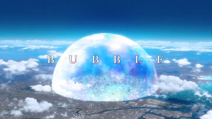 Bubble 2022 Anime