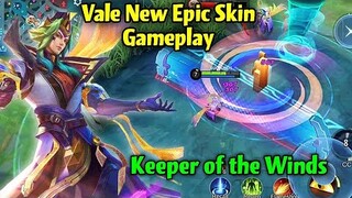 VALE NEW EPIC SKIN KEEPER OF THE WINDS GAMEPLAY🔥