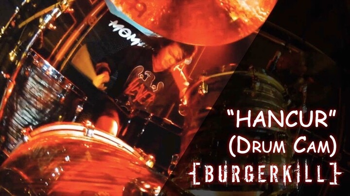 BURGERKILL - Hancur (live Drum Cam at HELLPRINT REUNITED MOMENT) 2021