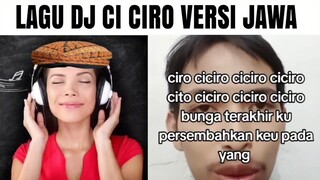 Lagu DJ Ci Ciro Versi Jawa...