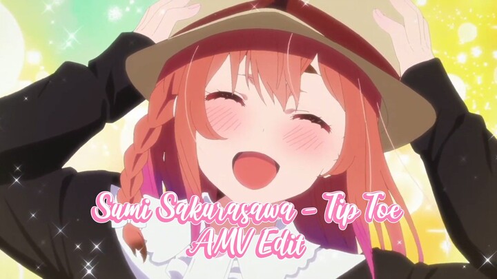 【AMV】Sumi Sakurasawa - Tip Toe