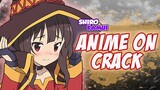 Ketika Manusia Menggunakan 100% Kemampuan Otaknya  _-_ Anime on Crack Vol 11