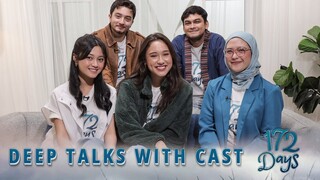 Ngobrol Dari Hati Ke Hati - Deep Talk w/ Cast 172 DAYS 🤍