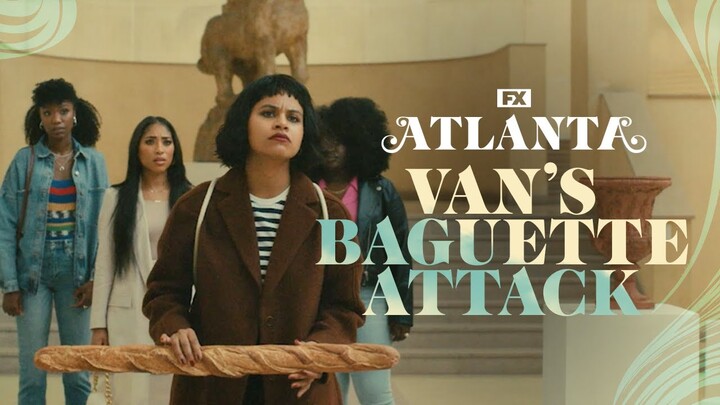 Van's Baguette Attack | Atlanta | FX