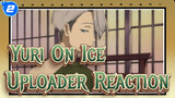 [Yuri On Ice] Uploader Has Been Crazy After Watching Yuri On Ice Episode 2_2