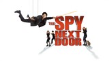 THE SPY NEXT DOOR (2010) - วิ่งโขยงฟัด