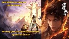 Wu Dong Qian Kun [Martial universe] Season 5 episode 8 Sub indo Terbaru