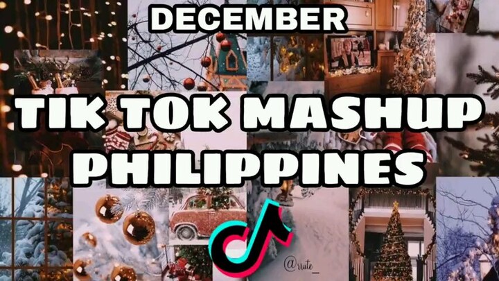 Tiktok Mashup Philippines December 2021